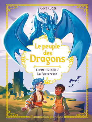 cover image of Le peuple des Dragons (Tome 1)--La Forteresse